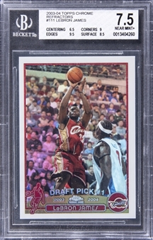2003/04 Topps Chrome Refractor #111 LeBron James Rookie Card - BGS NM+ 7.5